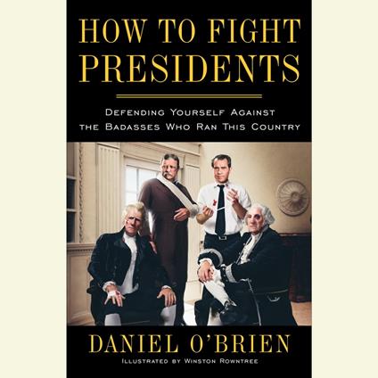 How to Fight Presidents