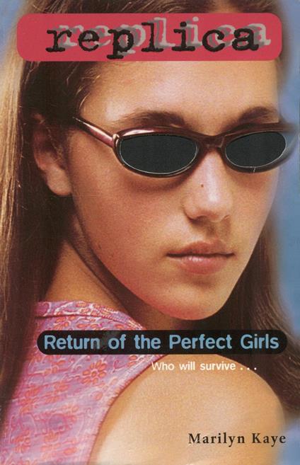 Return of the Perfect Girls (Replica #18) - Marilyn Kaye - ebook