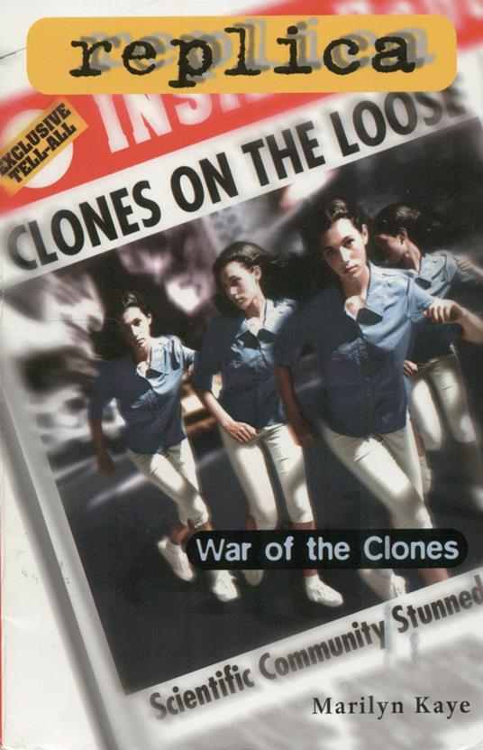 War of the Clones (Replica #23) - Marilyn Kaye - ebook