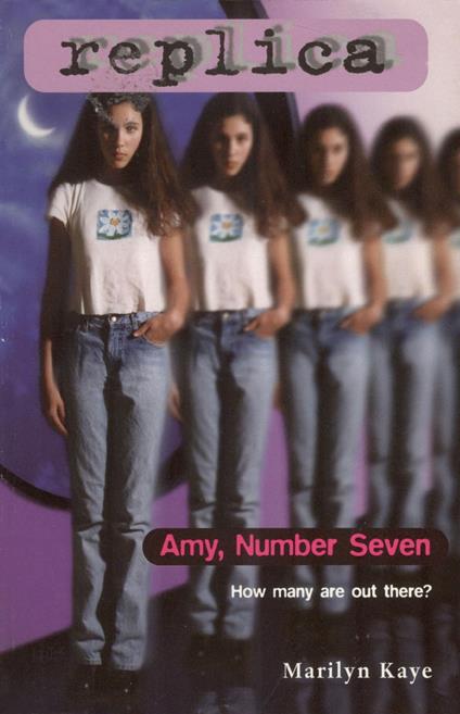 Amy Number Seven (Replica #1) - Marilyn Kaye - ebook