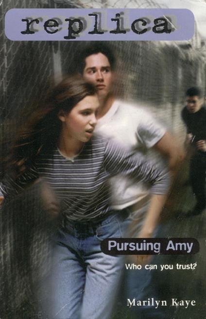 Pursuing Amy (Replica #2) - Marilyn Kaye - ebook