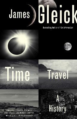 Time Travel: A History - James Gleick - cover