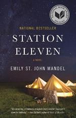 Station Eleven: A Novel (National Book Award Finalist)