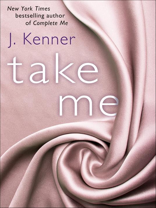 Take Me: A Stark Ever After Novella