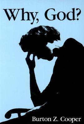 Why, God? - Burton Z Cooper - cover