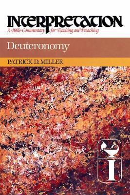 Deuteronomy: Interpretation - Patrick D. Miller - cover