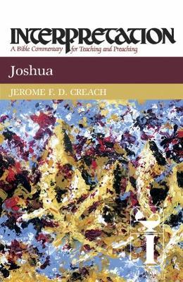 Joshua: Interpretation - Jerome F. D. Creach - cover