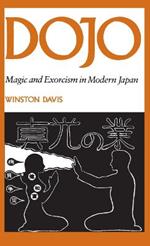 Dojo: Magic and Exorcism in Modern Japan
