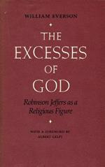 The Excesses of God: Robinson Jeffers as a Religious Figure