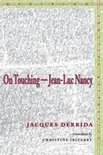 On Touching—Jean-Luc Nancy