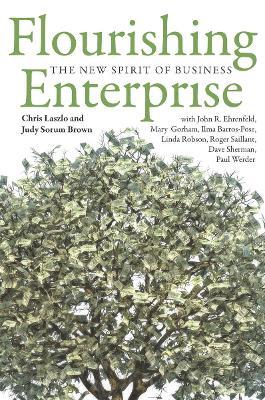 Flourishing Enterprise: The New Spirit of Business - Chris Laszlo,Judy Sorum Brown - cover