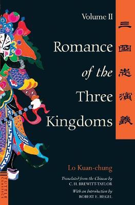 Romance of the Three Kingdoms Volume 2 - Lo Kuan-Chung - cover
