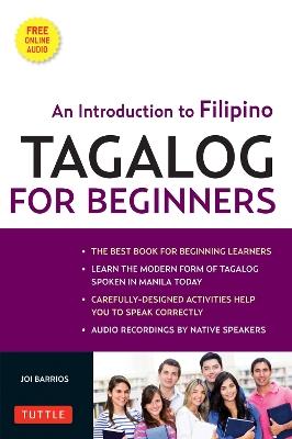 Tagalog for Beginners: An Introduction to Filipino, the National Language of the Philippines (Online Audio included) - Joi Barrios - cover
