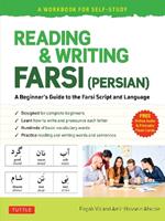 Reading & Writing Farsi: A Workbook for Self-Study: A Beginner's Guide to the Farsi Script and Language (online audio & printable flash cards)
