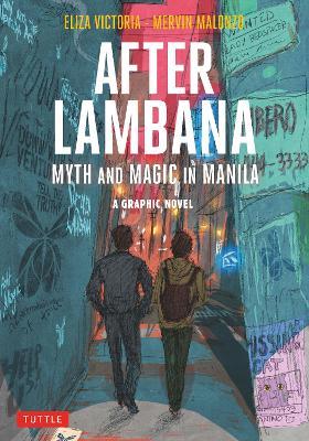 After Lambana: A Graphic Novel: Myth and Magic in Manila - Eliza Victoria - cover