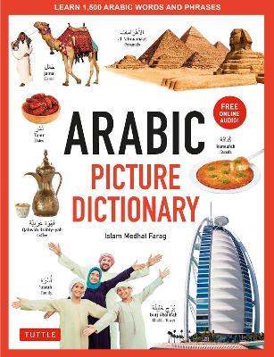 Arabic Picture Dictionary: Learn 1,500 Arabic Words and Phrases (Includes Online Audio) - Islam Farag - cover