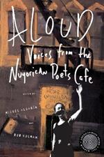 Aloud: Voices from the Nuyorican Poets Cafe