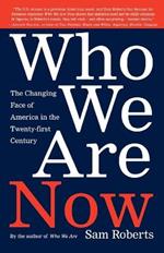 Who We are Now: America by the Numbers at the Turn of the 21st Century