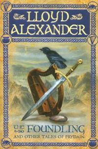The Foundling: and Other Tales of Prydain - Lloyd Alexander - cover