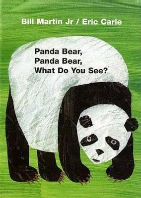Panda Bear, Panda Bear, What Do You See? - Bill Martin - cover