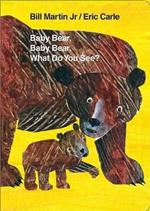 BABY BEAR WHAT DO YOU SEE