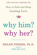 Why Him? Why Her?
