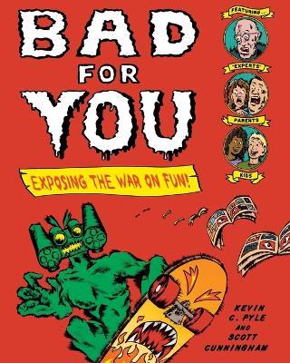 Bad for You - Kevin C Pyle - cover