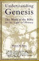 Understanding Genesis: The World of the Bible in the Light of History - Nahum M. Sarna - cover