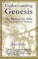 Understanding Genesis: The World of the Bible in the Light of History