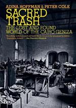Sacred Trash: The Lost and Found World of the Cairo Geniza