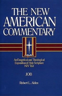 Job: An Exegetical and Theological Exposition of Holy Scripture - Robert Alden - cover