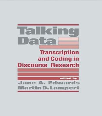 Talking Data: Transcription and Coding in Discourse Research - cover