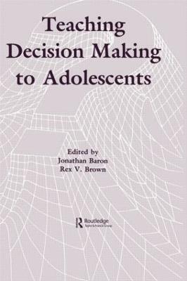 Teaching Decision Making To Adolescents - cover