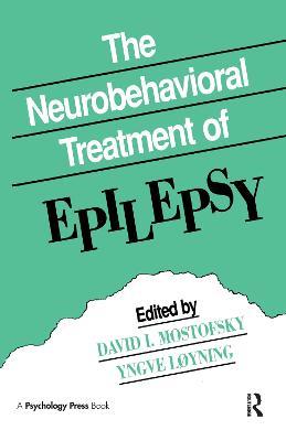 The Neurobehavioral Treatment of Epilepsy - cover