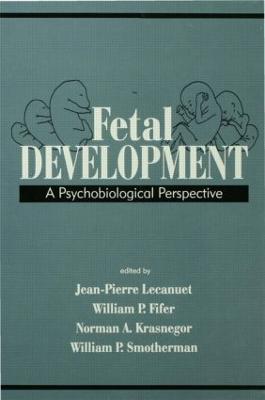 Fetal Development: A Psychobiological Perspective - cover