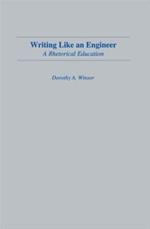 Writing Like An Engineer: A Rhetorical Education