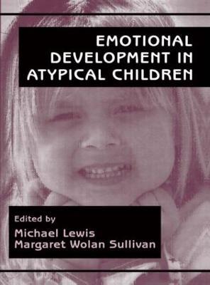 Emotional Development in Atypical Children - cover