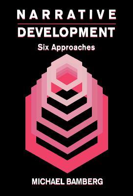 Narrative Development: Six Approaches - cover