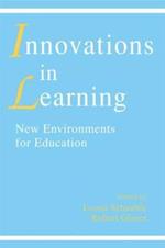 innovations in Learning: New Environments for Education