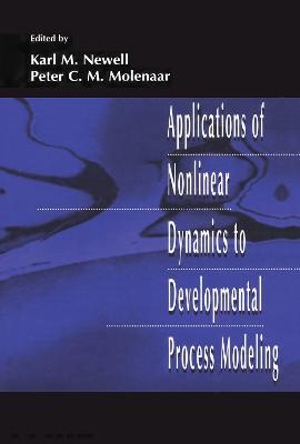 Applications of Nonlinear Dynamics To Developmental Process Modeling - cover