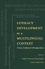 Literacy Development in A Multilingual Context: Cross-cultural Perspectives