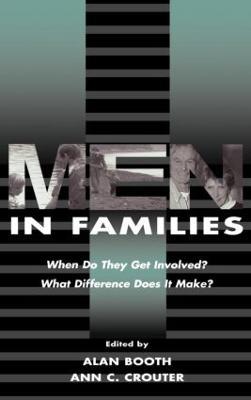 Men in Families: When Do They Get involved? What Difference Does It Make? - cover