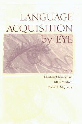 Language Acquisition By Eye - cover
