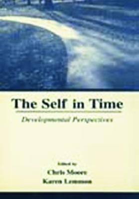 The Self in Time: Developmental Perspectives - cover