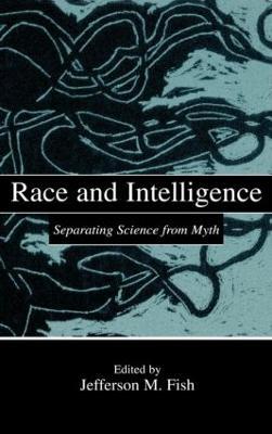 Race and Intelligence: Separating Science From Myth - cover
