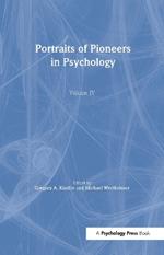 Portraits of Pioneers in Psychology: Volume IV