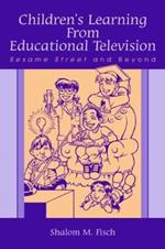 Children's Learning From Educational Television: Sesame Street and Beyond