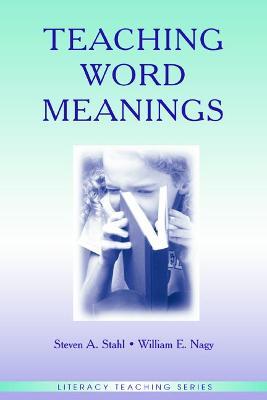 Teaching Word Meanings - Steven A. Stahl,William E. Nagy - cover