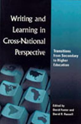 Writing and Learning in Cross-national Perspective: Transitions From Secondary To Higher Education - cover
