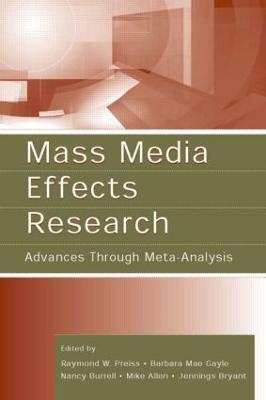 Mass Media Effects Research: Advances Through Meta-Analysis - cover
